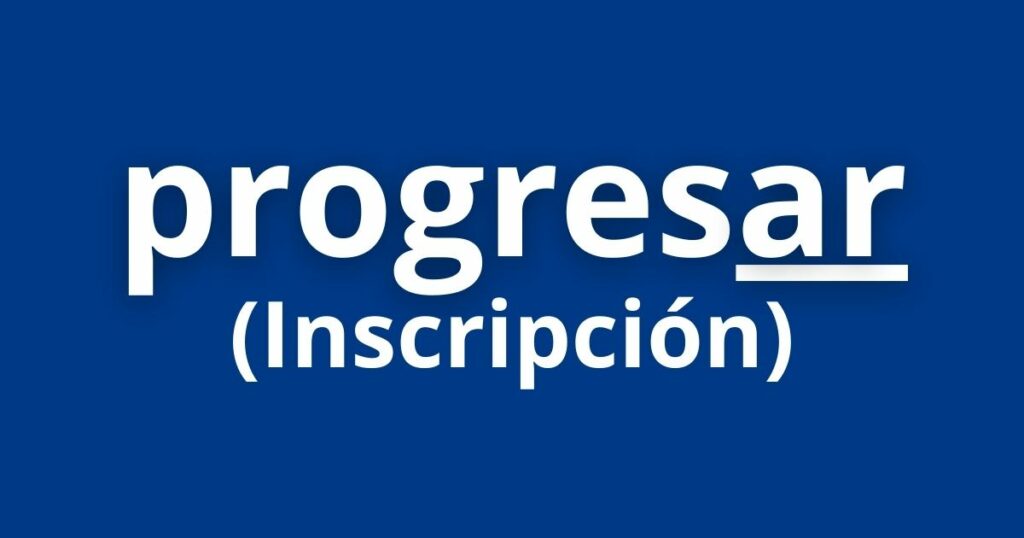 becas progresar inscripción